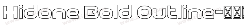 Hidone Bold Outline字体转换